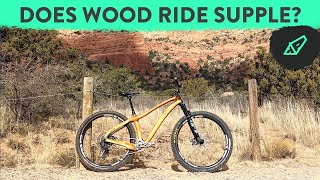 Does Wood Ride Supple or Stiff? Reviewing...