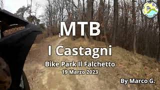 MTB I Castagni Bike Park Il Falchetto #1