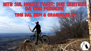 MTB SUL MONTE FAEIT: DUE SENTIERI DA NON...