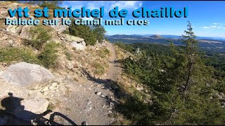 vtt st michel de chaillol balade canal mal cros