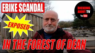 Ebike SCANDAL in the Forest of Dean EXPOSED