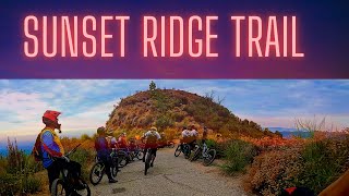 Sunset Ridge Trail Group Ride with SUCIOSMTB...