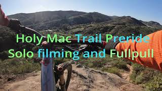 Holy Mac Trail Preride, Solo filming and...