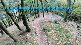 vtt bouillon piste bleu la nonette