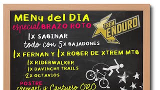 MENú del dia: BRAZO ROTO y Ruta con...