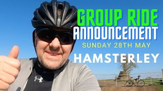 I'm organising a big group ride at Hamsterley...