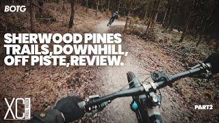 Sherwood Pines MTB Trail Center FIRST VISIT...