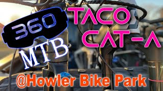 Taco Cat-A @ Howler Bike Park 04/02/2023