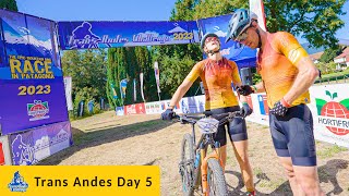 THEY SAVED THE BEST FOR LAST (Trans Andes Day 5)
