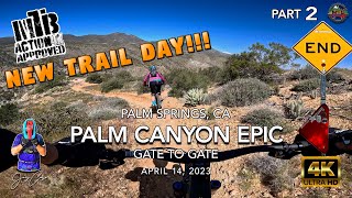 MTB Riding The Palm Canyon EpicPart 2 | Palm...
