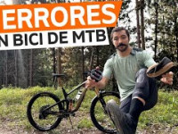 Los 3 errores más comunes en bicicleta de MTB...