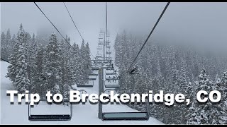 Trip to Breckenridge, Colorado