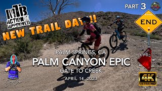 MTB Riding The Palm Canyon EpicPart 3 | Palm...