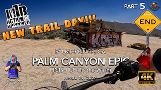 MTB Riding The Palm Canyon EpicPart 5 | Palm...