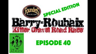 Unpacking Barry Roubaix - Special Edition -...