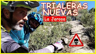 Nuevas trialeras   La Jarosa Flow | LIVING...
