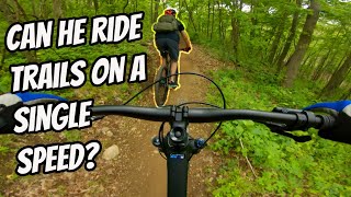 Can he ride DTE trails on a single speed? |...