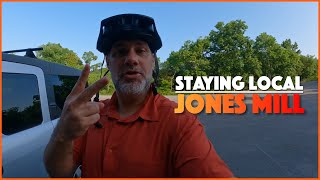 Fuel Woes - Staying Local Pt.2 | JONES MILL Trails
