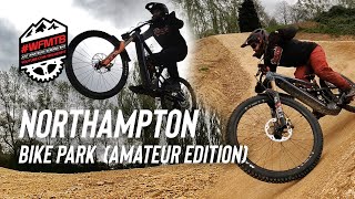 Northampton bike park - Amateurs have a blend