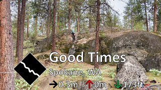 Good Times - Beacon Hill - Spokane, WA