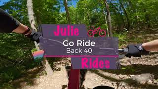 Julie Rides Go Ride on the Back 40