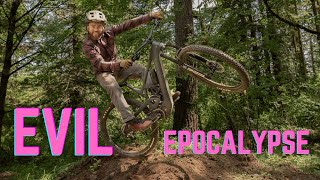 Riding the Evil Epocalypse