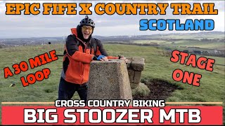 AN EPIC X COUNTRY MTB TRAIL. Stage 1. Fife...