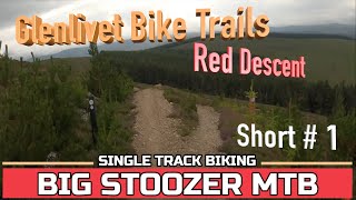 Glenlivet mtb. Glenlivet Red Trail. Short 1....