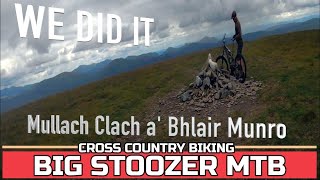 WE DID IT! Mullach Clach a Bhlair. Munro mtb....