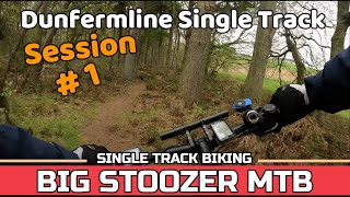 Dunfermline single track. Session # 1. Single...