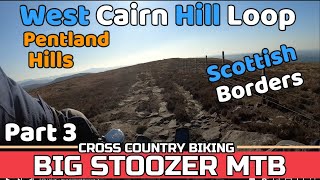 West Cairn Hill Loop. Pentland hills mtb. Part...