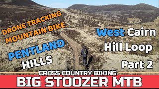 Drone Tracking MTB. West Cairn Hill Loop....