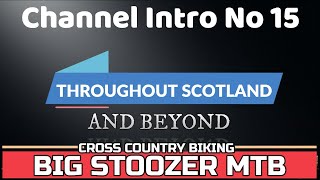 Big Stoozer MTB. Channel Intro No15. Single...