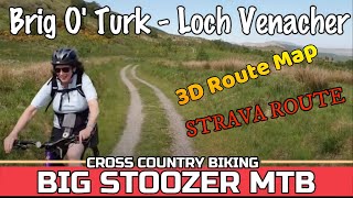 Brig O' Turk - Loch Venacher Loop. Glen...