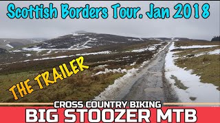 Scottish Borders mtb. Jan 2018 Tour. THE...