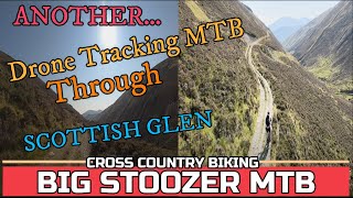 ANOTHER DRONE TRACKING MTB IN SCOTTISH GLEN....