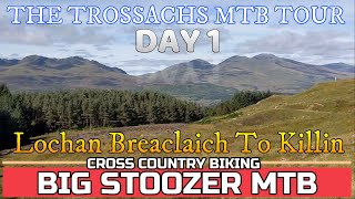The Trossachs MTB. 2021 Tour. Day 1. Lochan...