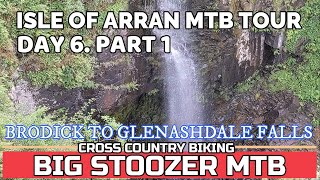 Isle of Arran mtb. 2021 Tour. Day 6....