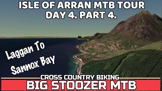 Isle of Arran mtb. 2021 Tour. Day 4. Glen...