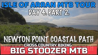 Isle Of Arran mtb. July 2021 Tour. Day 4. Glen...