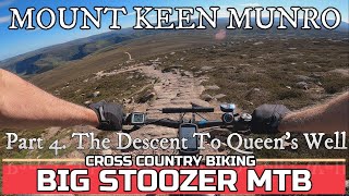 Mount Keen Munro. Part 4. The Descent To...