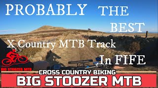 PROBABLY THE BEST X Country MTB track in Fife....