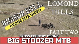 Bishop Hill Loop. DRONE MTB FOLLOW. Part 2....