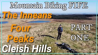 The Inneans 4 Peaks. CLEISH HILLS. Part 1....