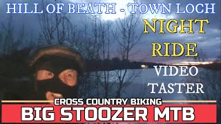 Hill of Beath - Townhill Loch. Night Ride....