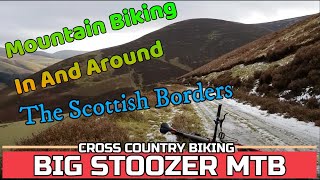 MTB In And Around The Scottish Borders....