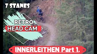 RETRO MTB. Innerleithen mtb. Head Cam Part 1....