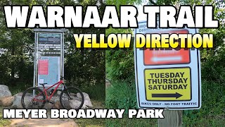 Updated! Warnaar Trail at Meyer Broadway Park...