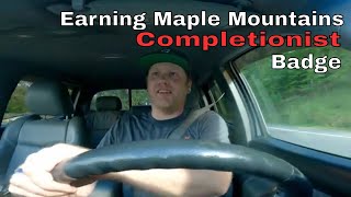 Earning The Maple Mountain Completionist Badge...