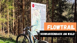 Flowtrail Schwarzenbach am Wald | Ballern und...